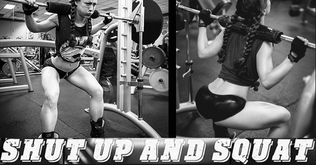 shut up and squat